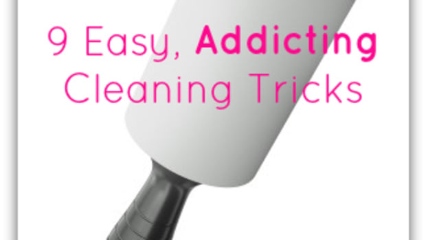 9 Easy, Addicting Cleaning Tricks
