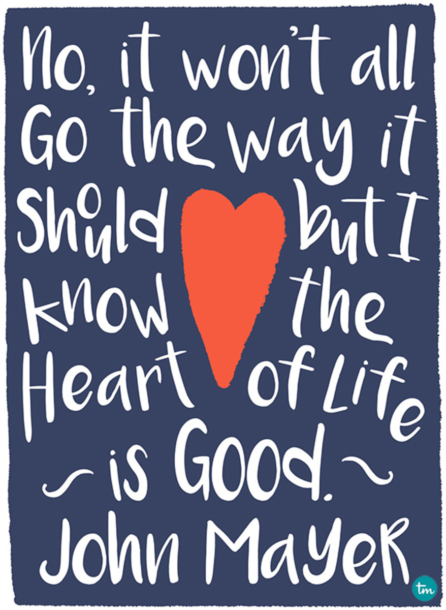 The Heart of Life is Good