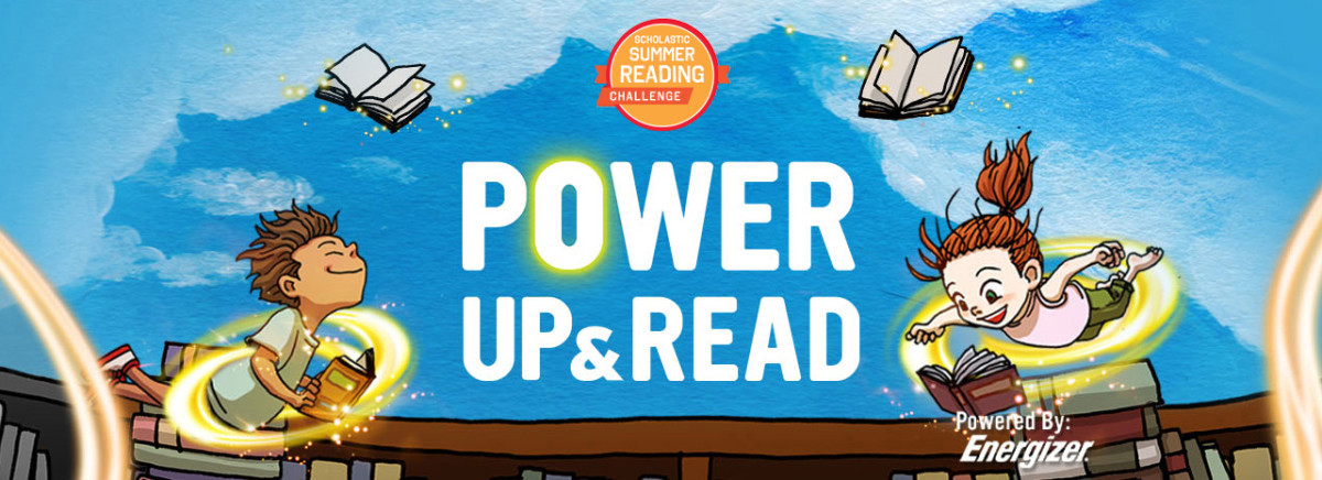 Power Up and Read: Scholastic Summer Reading Challenge